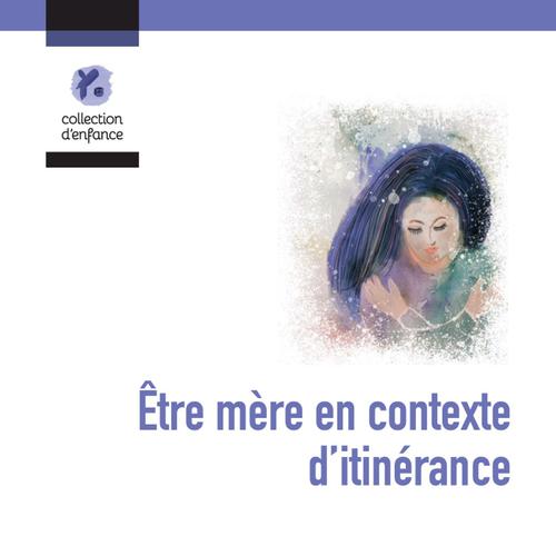 Être mère en contexte d'itinérance