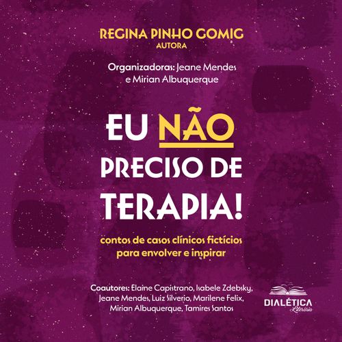 Eu não preciso de terapia!