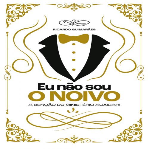 Eu Não Sou o Noivo