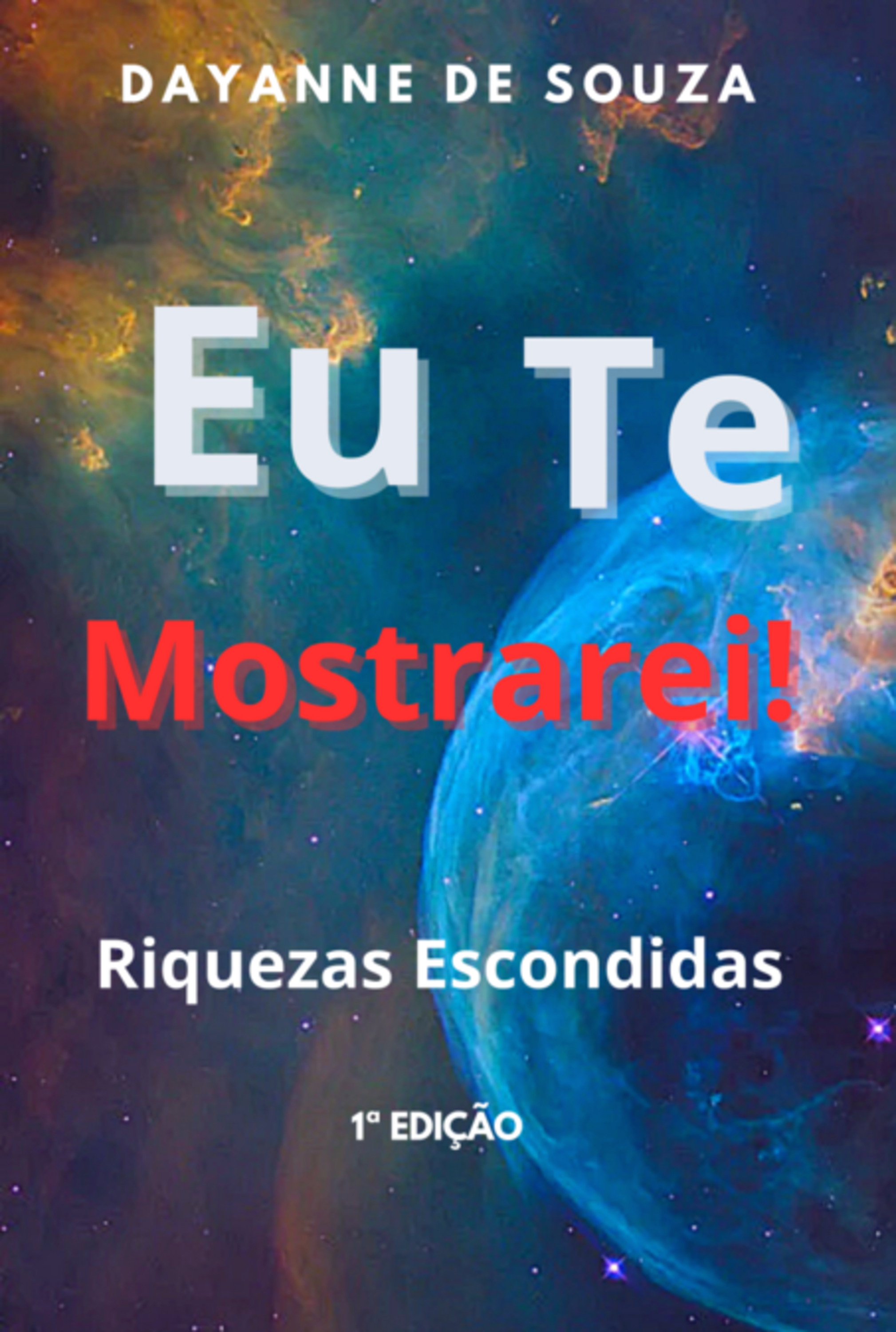 Eu Te Mostrarei !