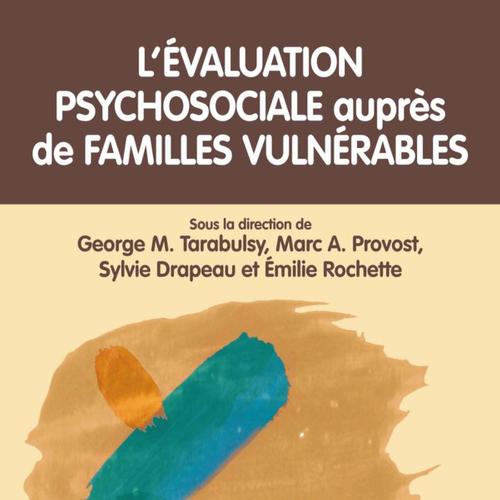 Évaluation psychosociale auprès de familles vulnérables