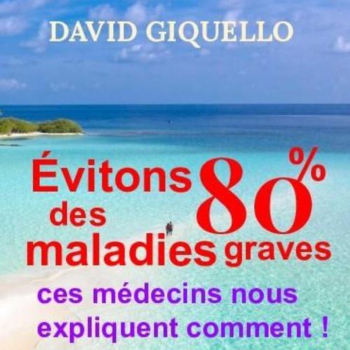 Évitons 80% des maladies graves