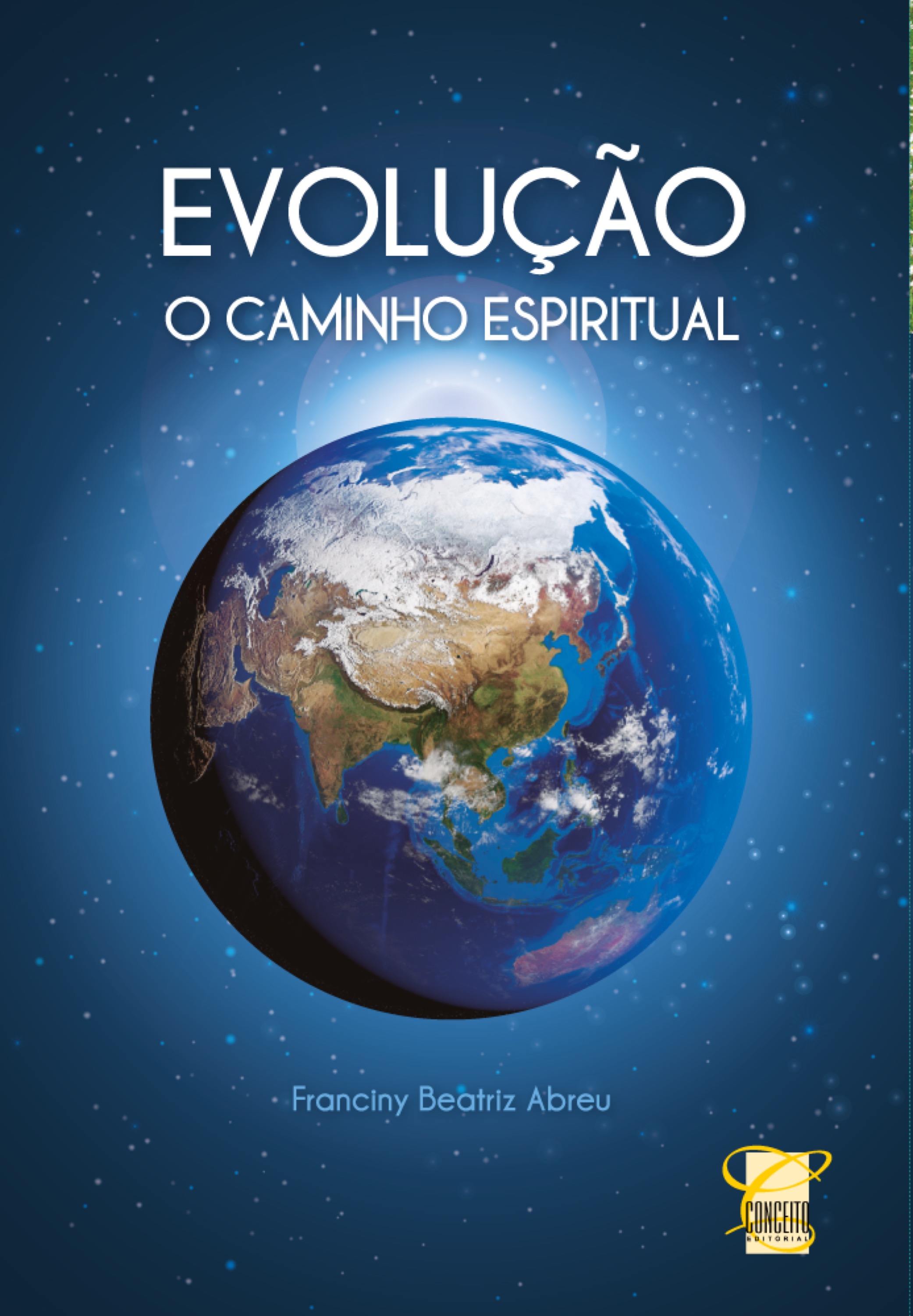 EVOLUÇÃO: O Caminho Espiritual