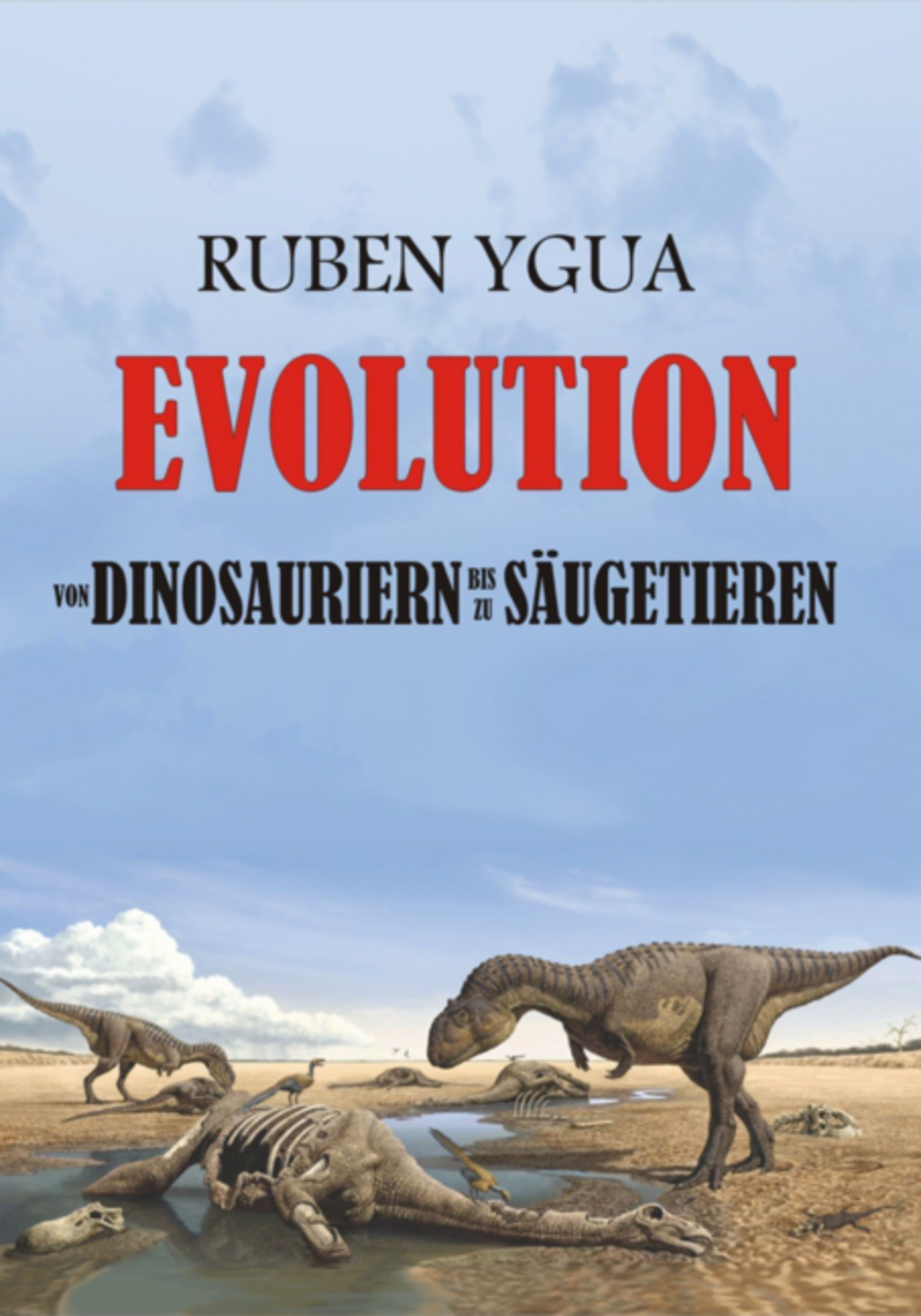 Evolution- Von Dinosauriern Bis Zu Säugetieren