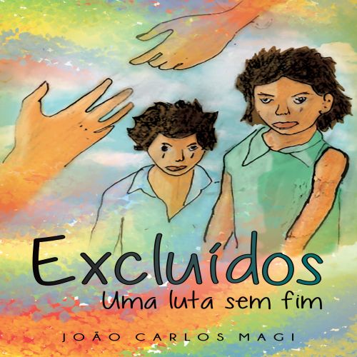 Excluídos - Uma Luta Sem Fim