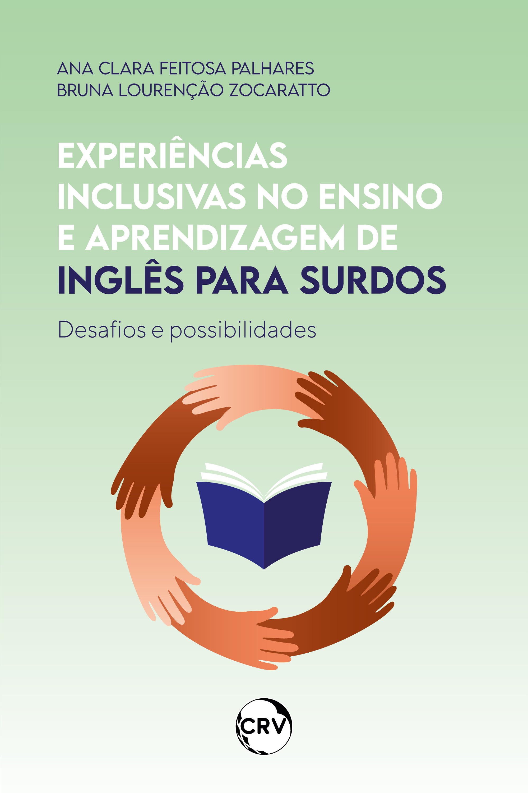 Experiências inclusivas no ensino e aprendizagem de inglês para surdos