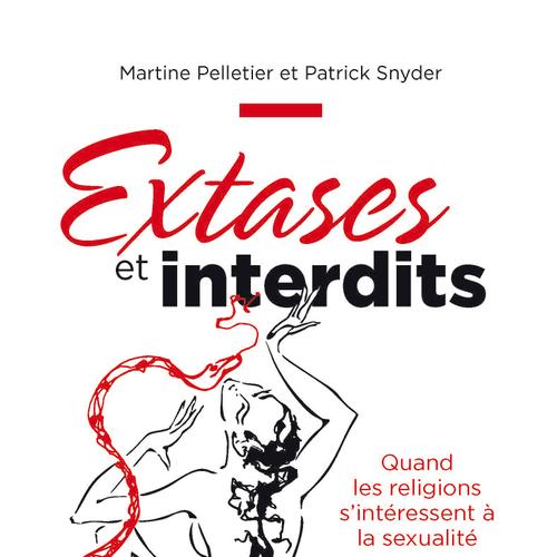 Extases et interdits