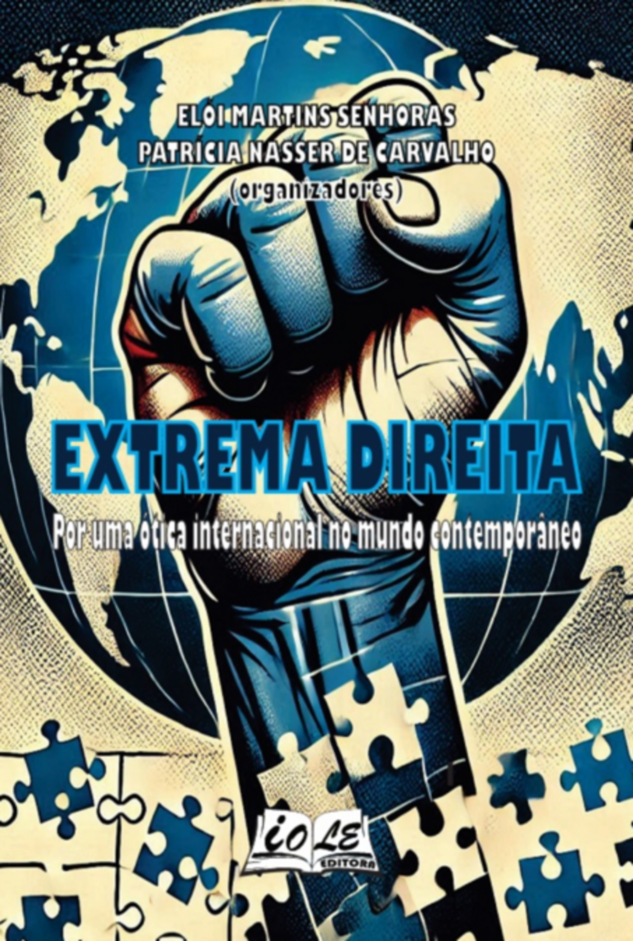 Extrema Direita: Por Uma Ótica Internacional No Mundo Contemporâneo