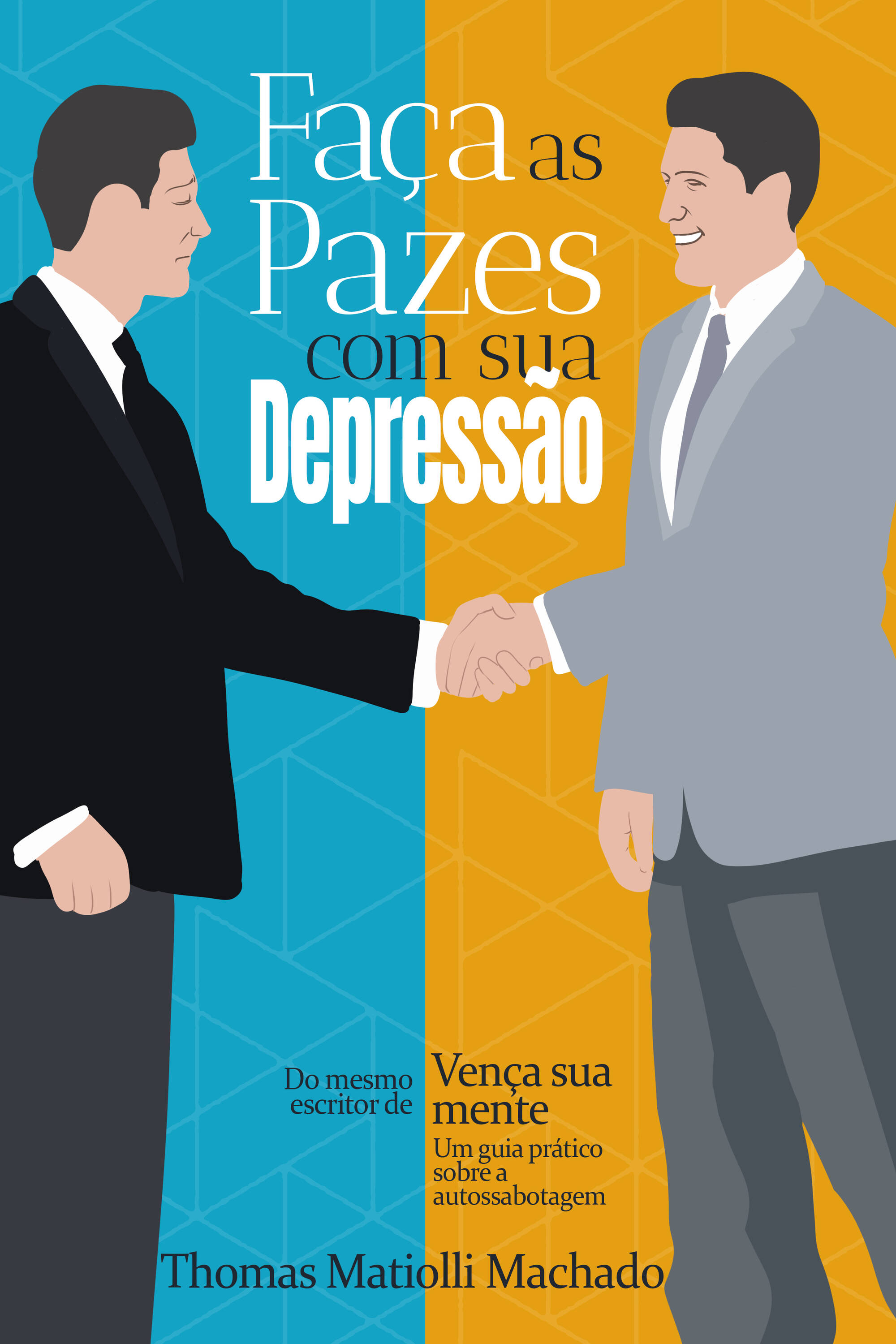 Faça as pazes com sua depressão!