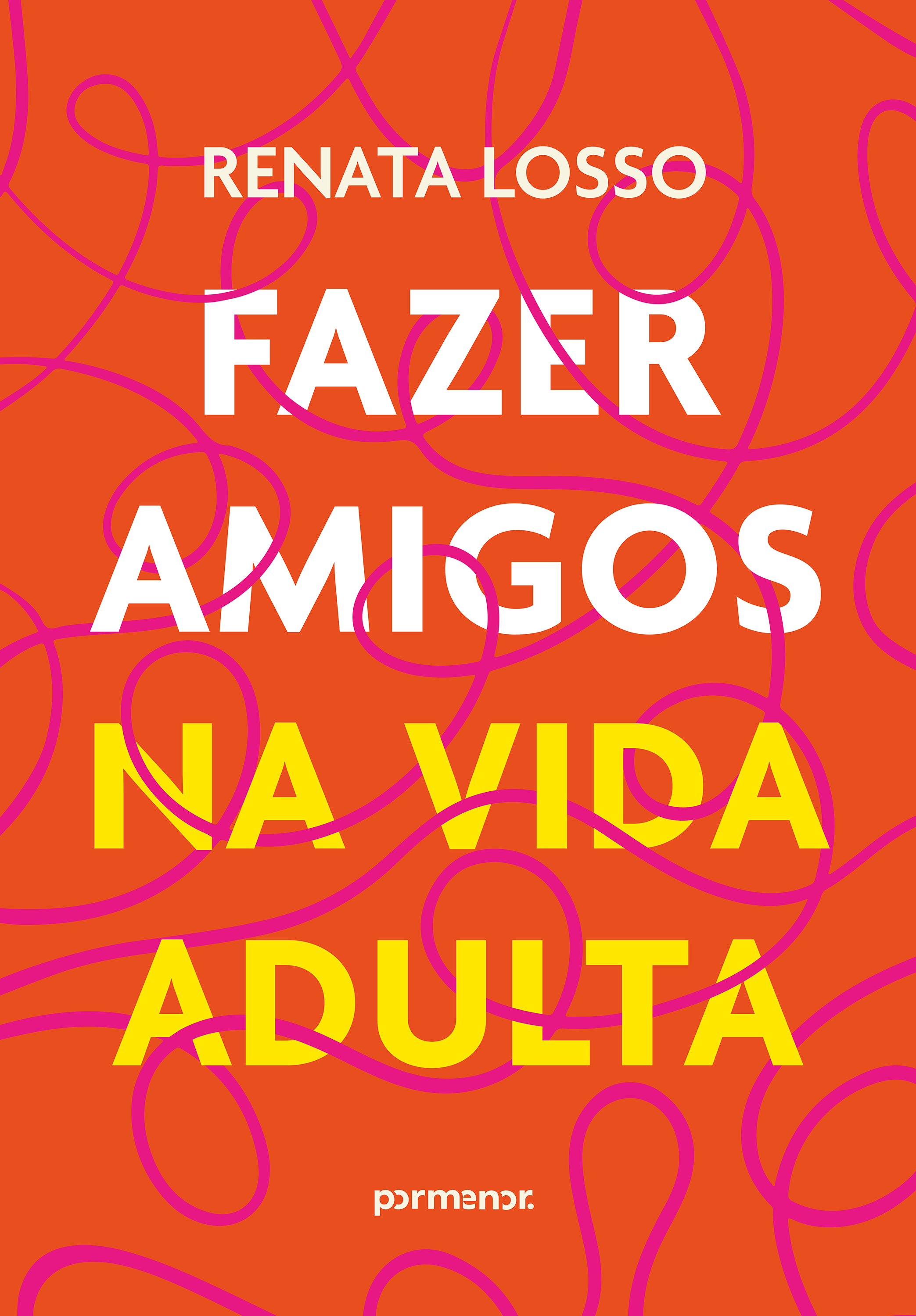 Fazer amigos na vida adulta