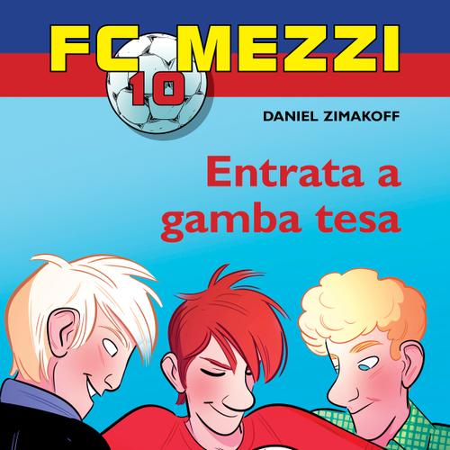 FC Mezzi 10 - Entrata a gamba tesa