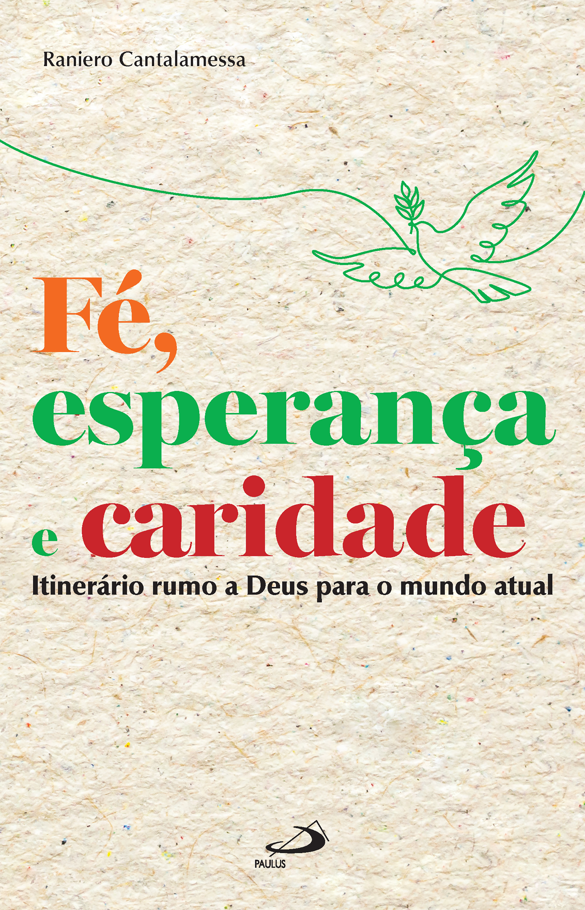 Fé, Esperança e Caridade