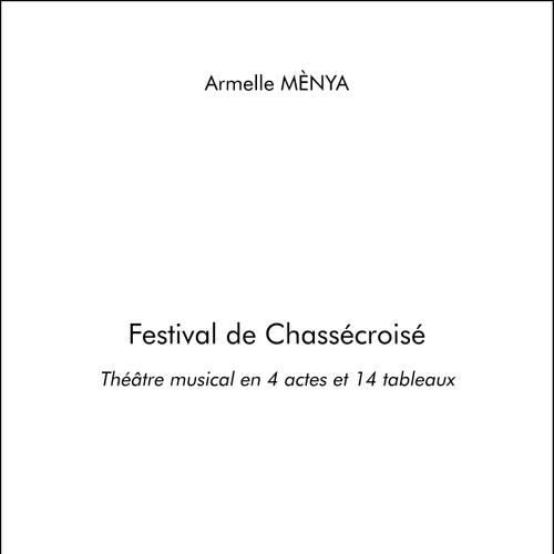 Festival de Chassécroisé