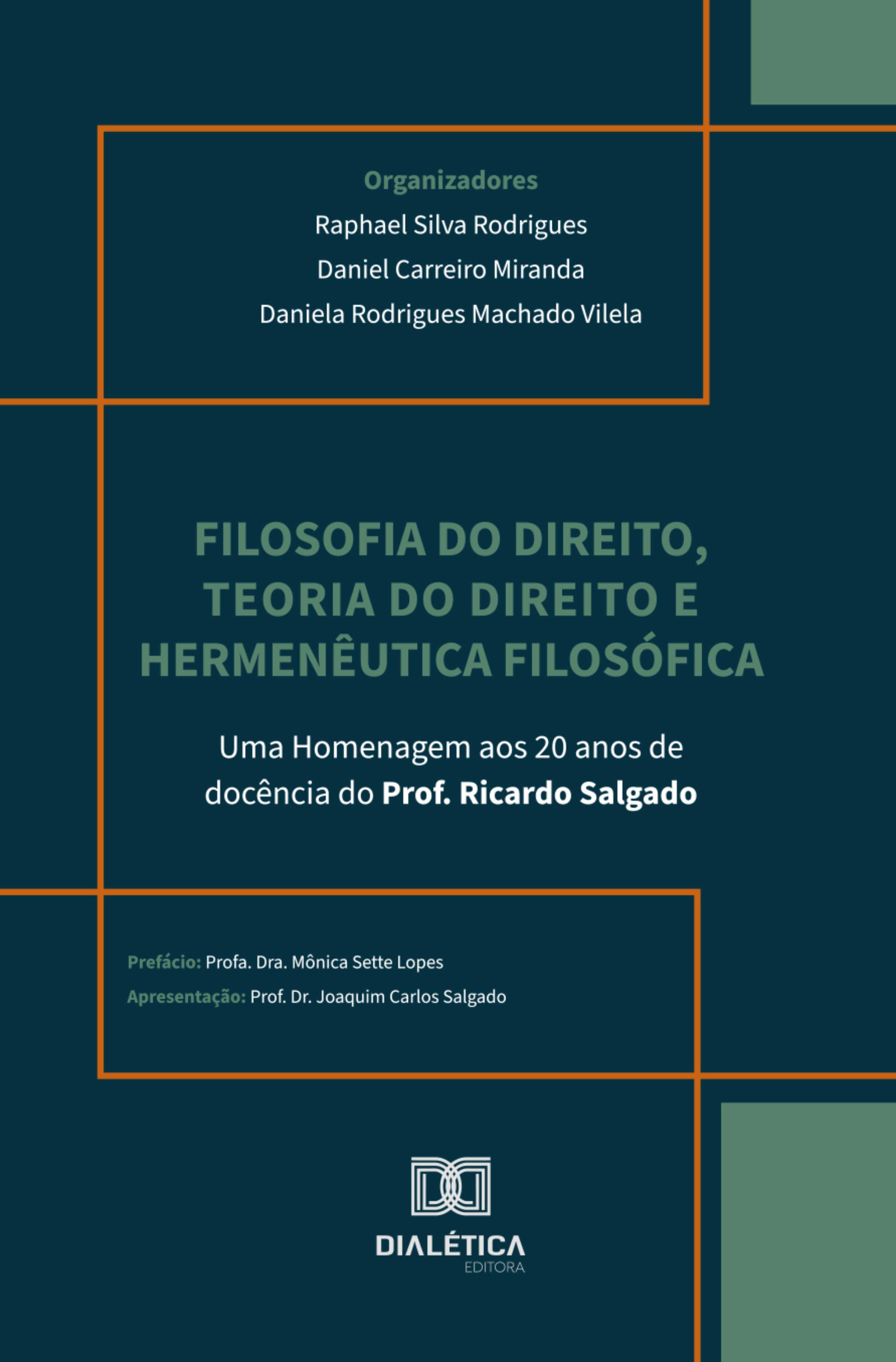 Filosofia do Direito, Teoria do Direito e Hermenêutica Filosófica