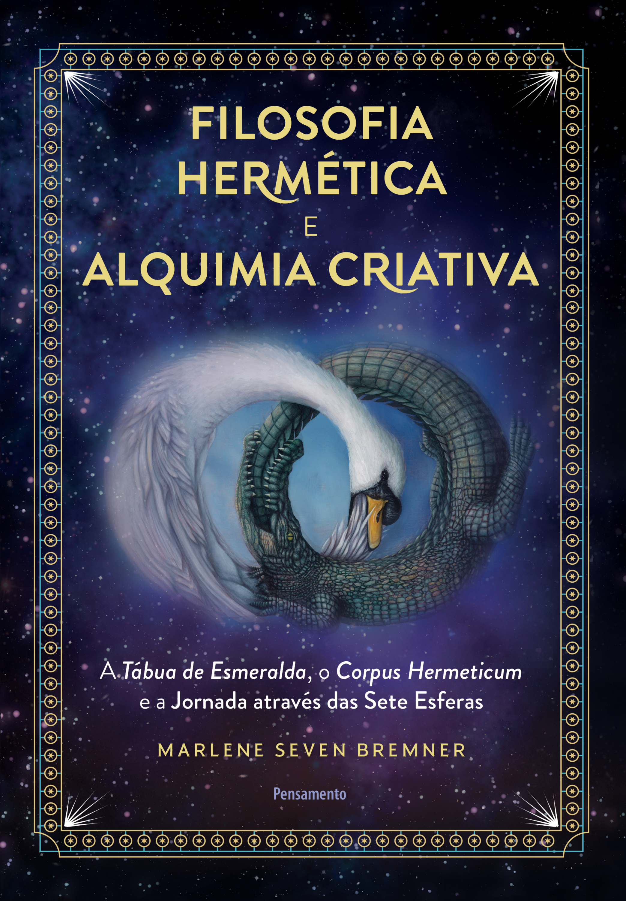 Filosofia hermética e alquimia criativa