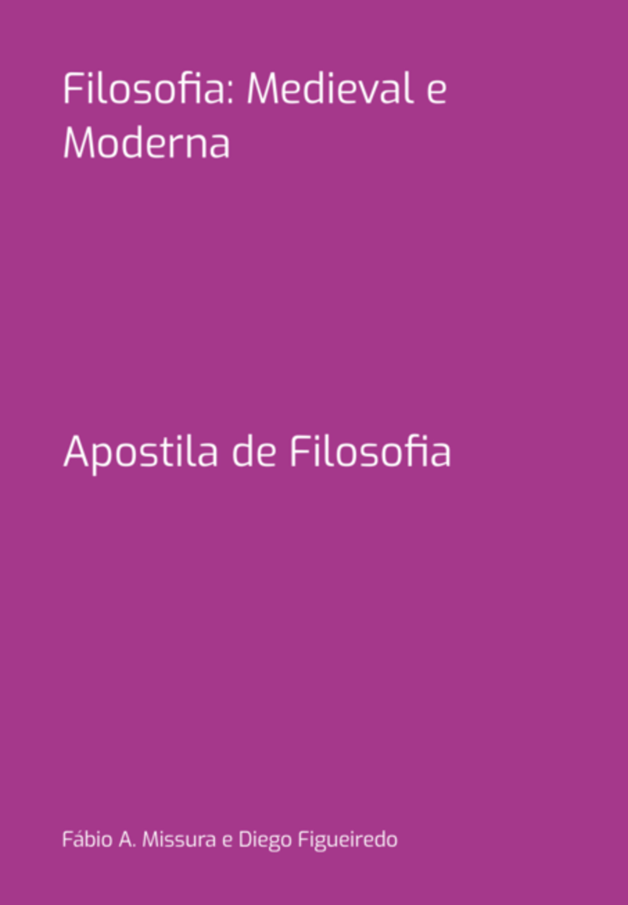 Filosofia: Medieval E Moderna