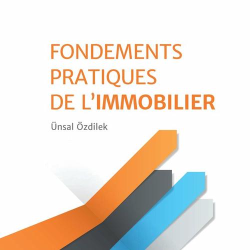 Fondements pratiques de l’immobilier