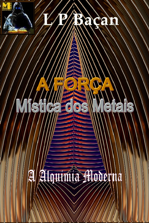 Força Mística dos Metais