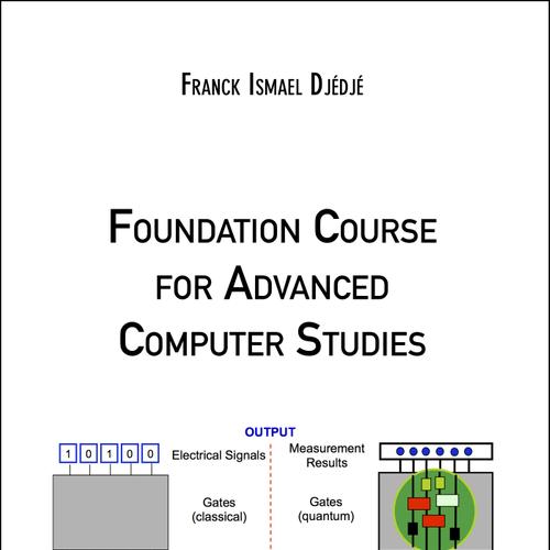 Foundation Course for Advanced Computer Studies