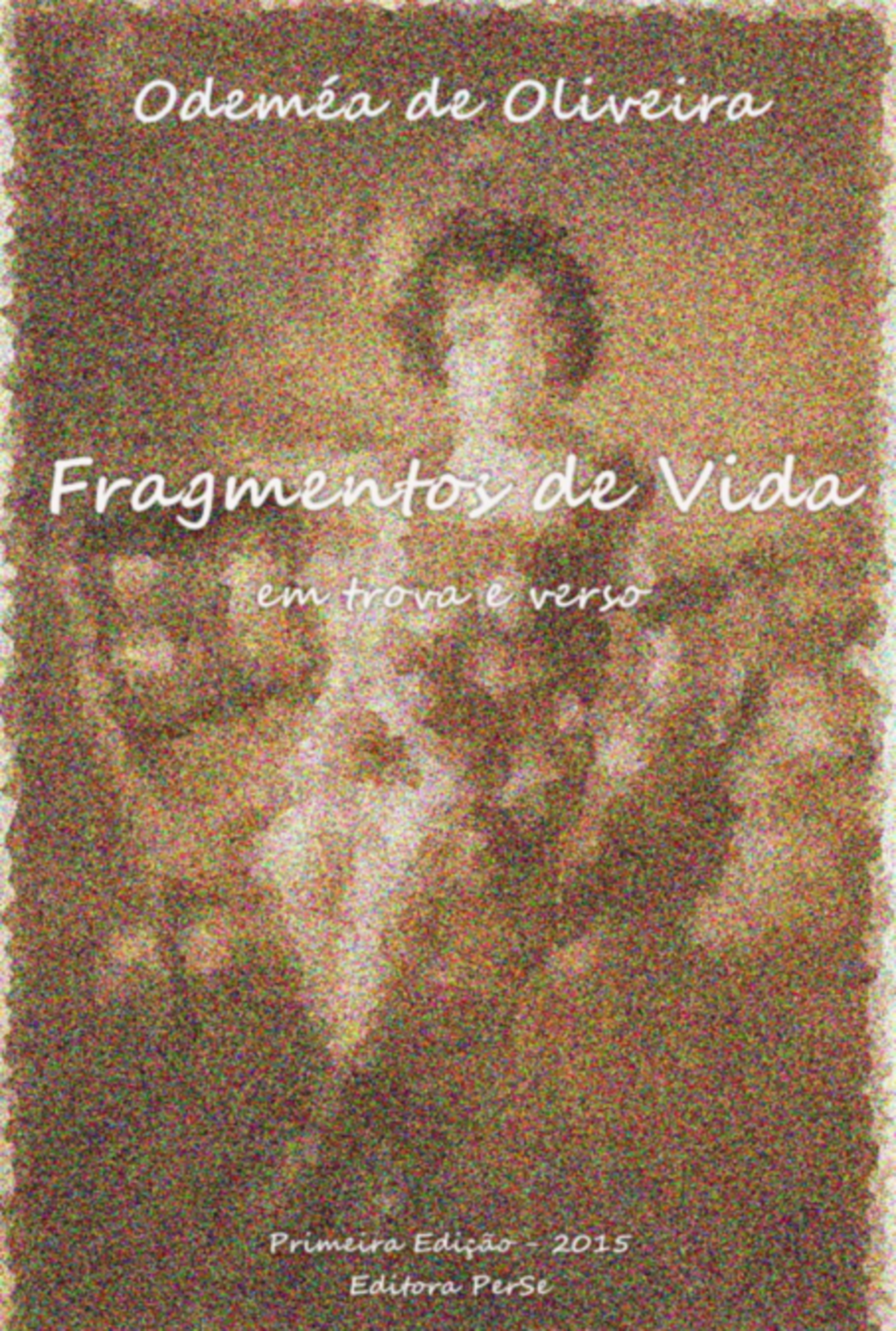 Fragmentos De Vida