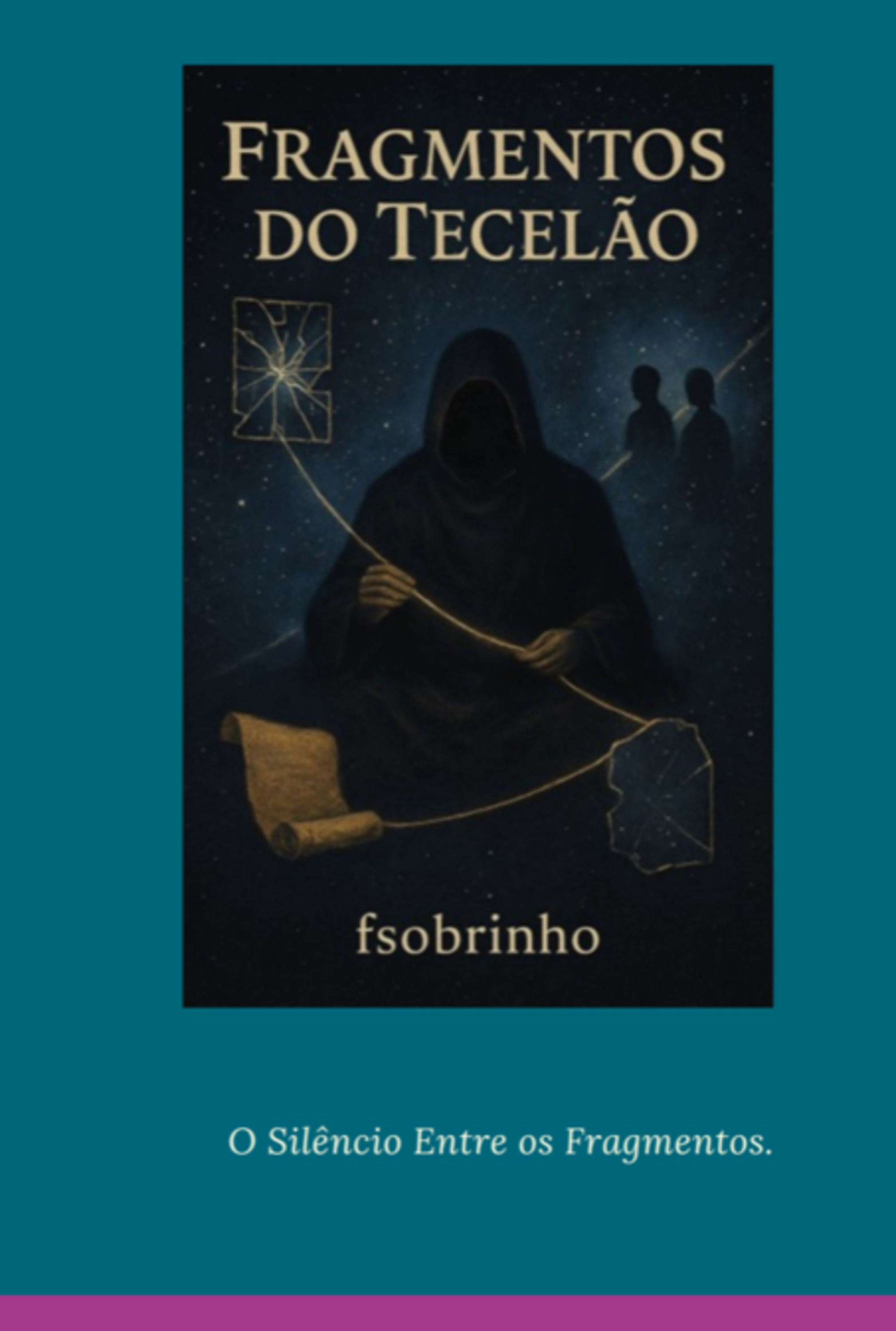 Fragmentos Do Tecelão