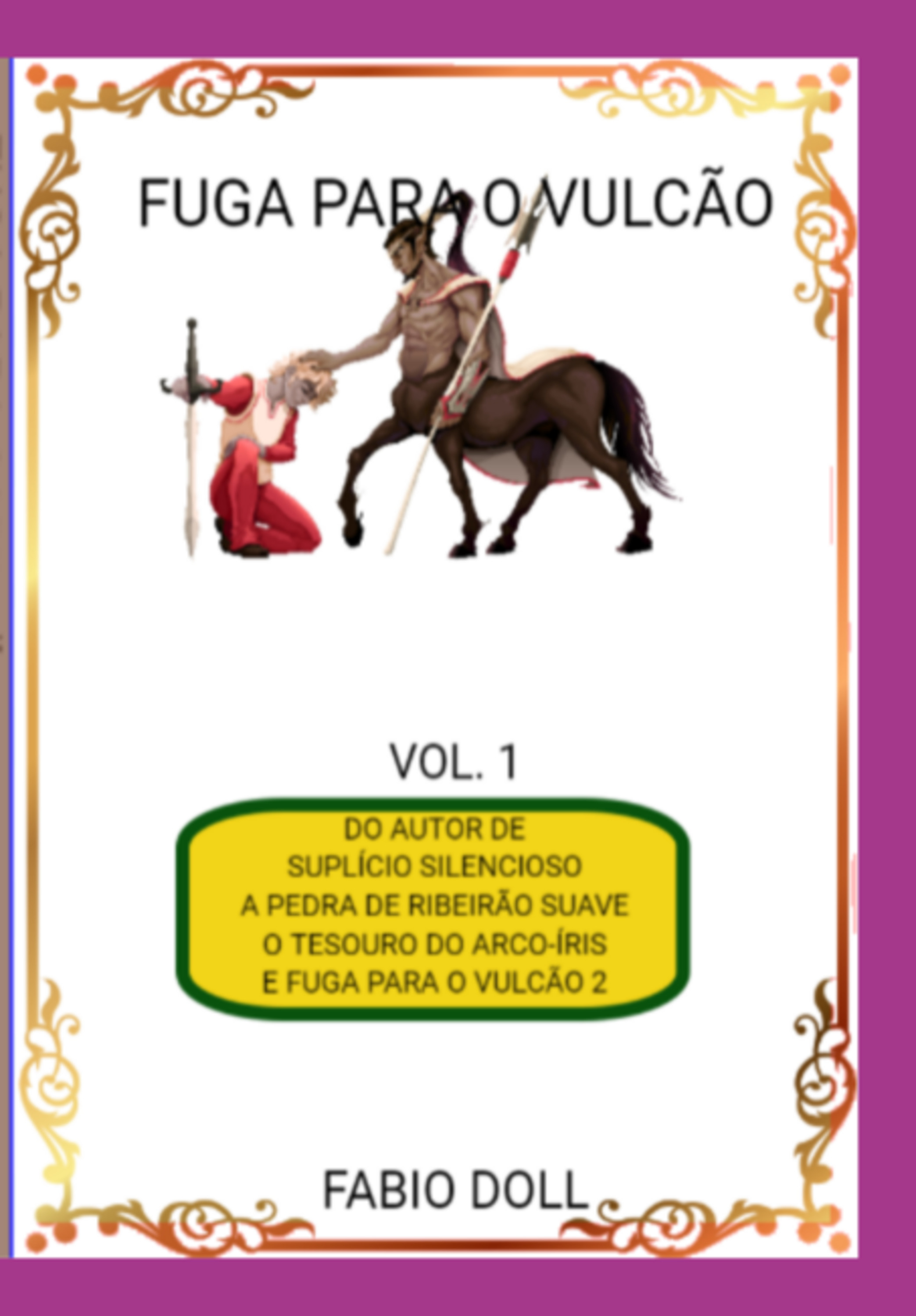 Fuga Para O Vulcão