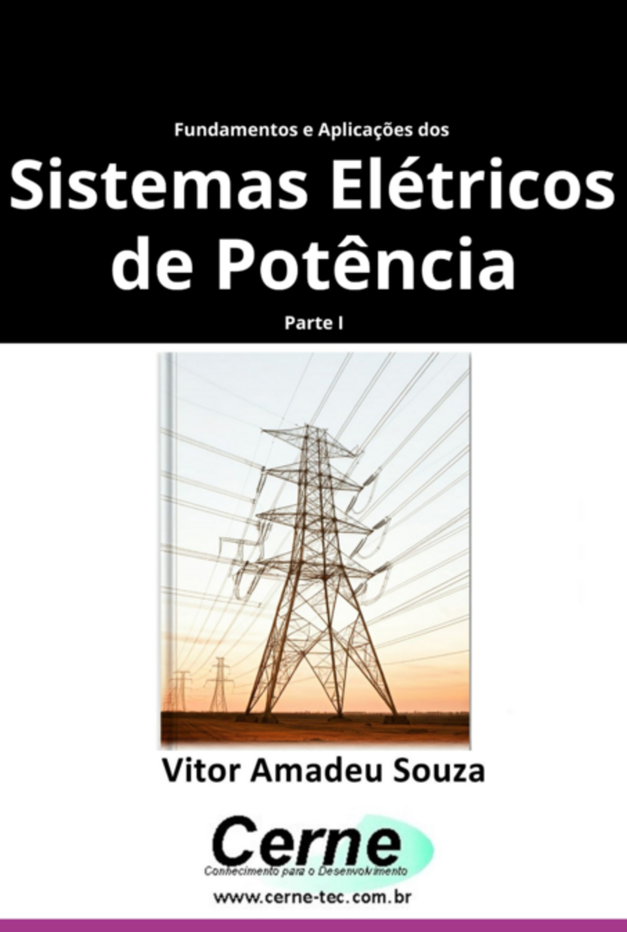 Fundamentos E Aplicações Dos Sistemas Elétricos De Potência Parte I