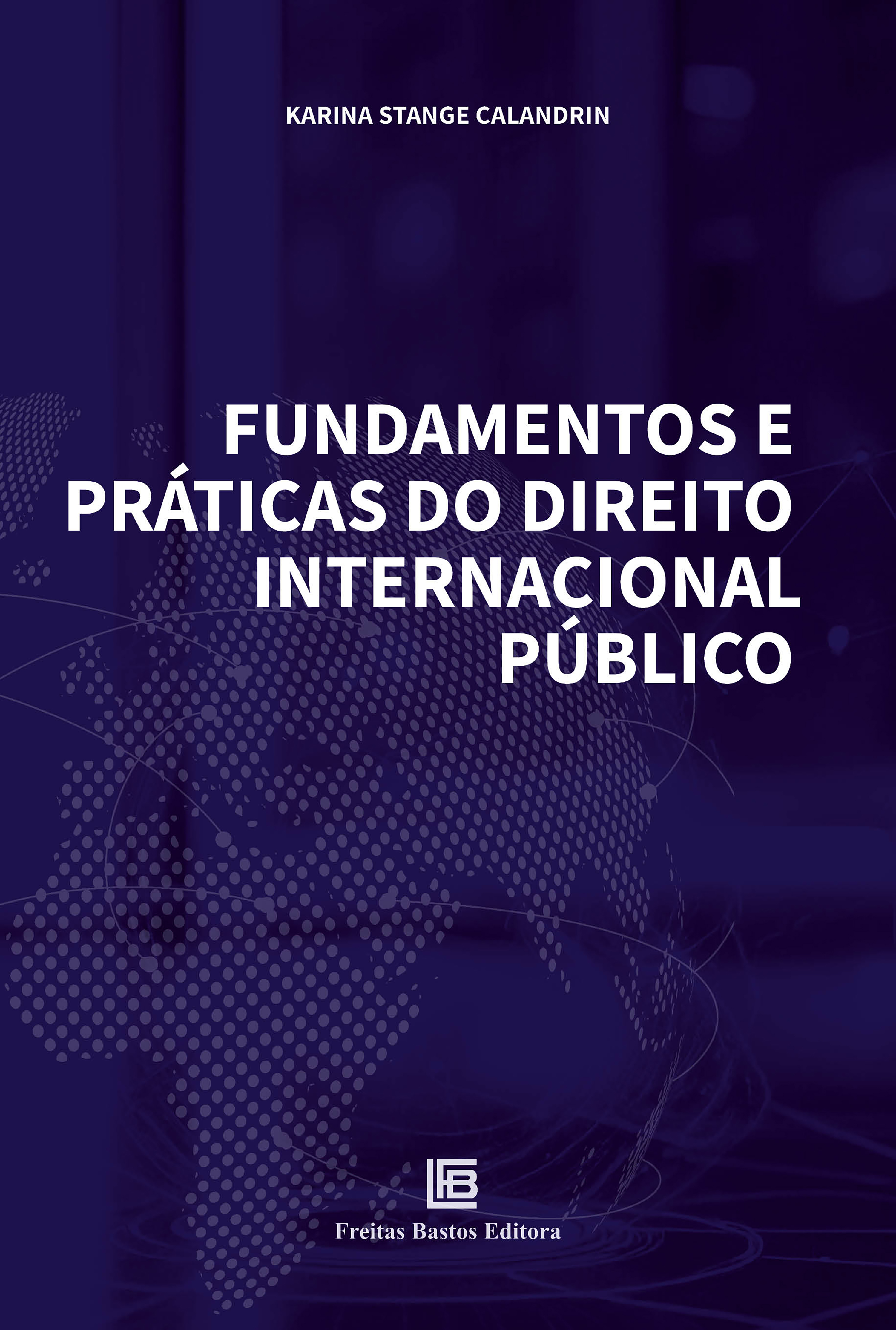 Fundamentos e Práticas do Direito Internacional Público
