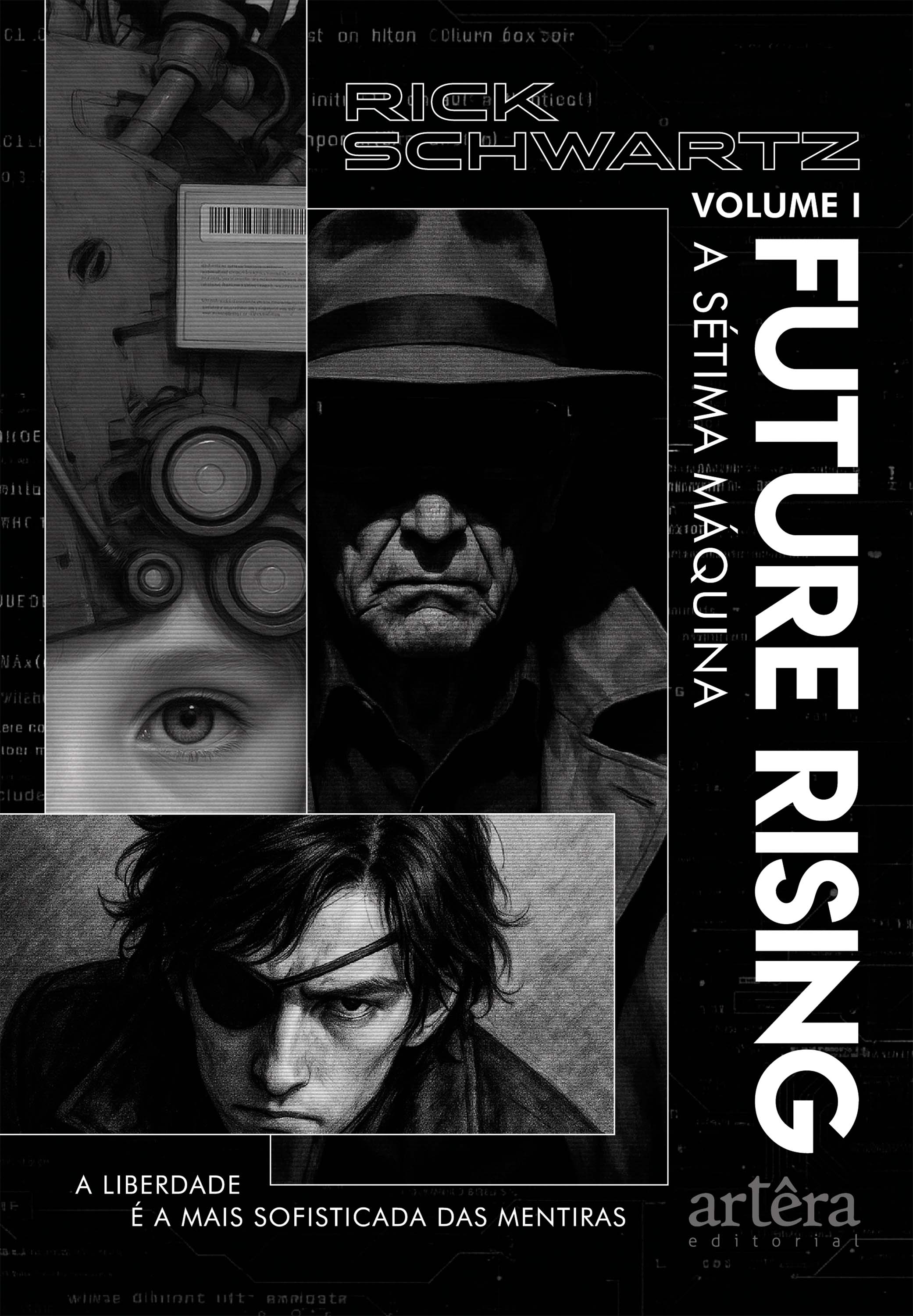 Future Rising: A Sétima Máquina – Volume 1