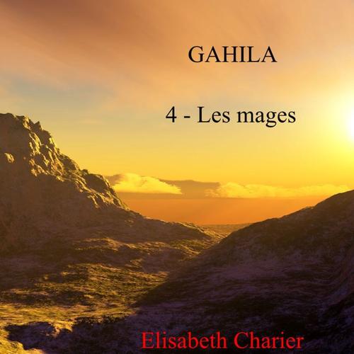 Gahila tome 4