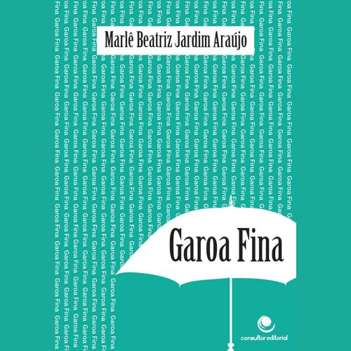 Garoa Fina, poemas