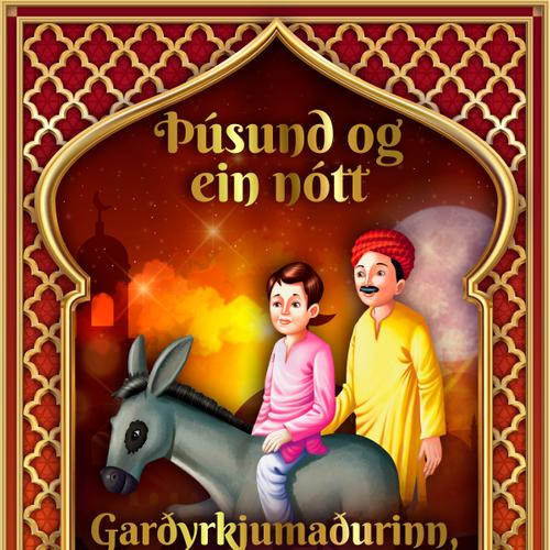 Garðyrkjumaðurinn, sonur hans og asninn (Þúsund og ein nótt 11)