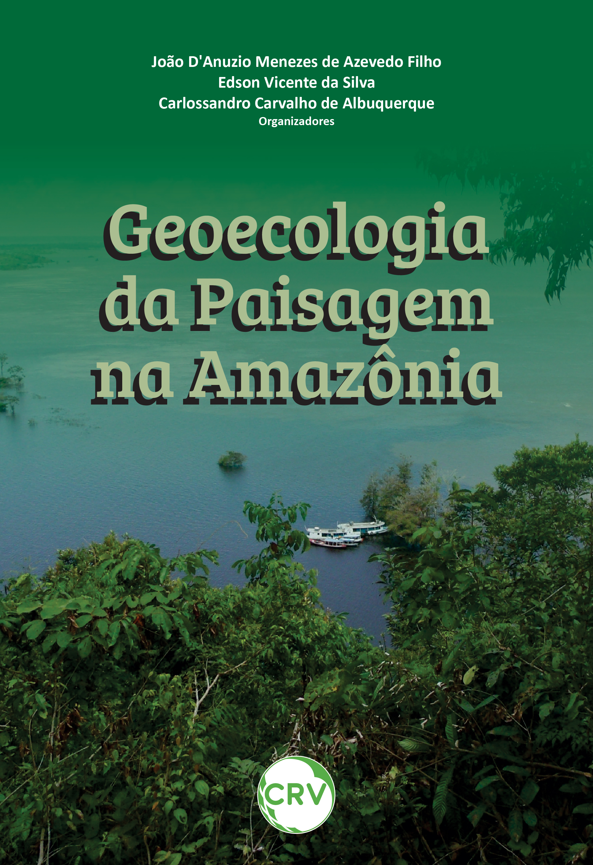 Geoecologia da paisagem na Amazônia