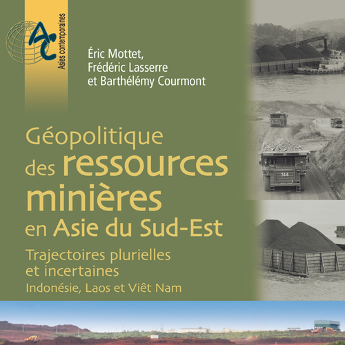 Géopolitique des ressources minières en Asie du Sud-Est