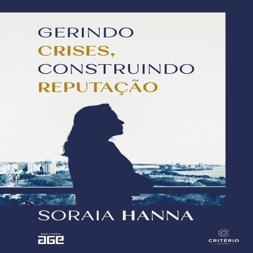 Gerindo crises, construindo reputação