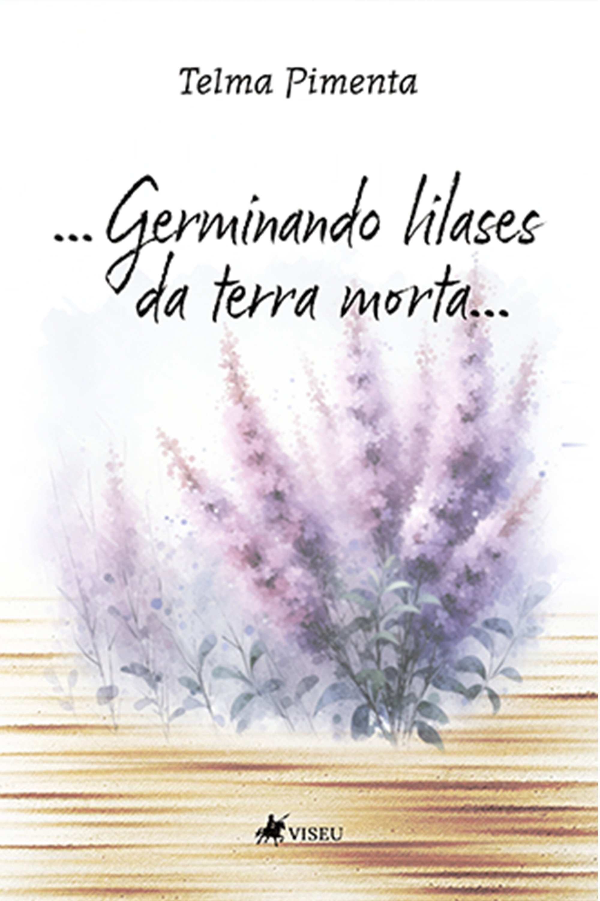 Germinando lilases da terra morta