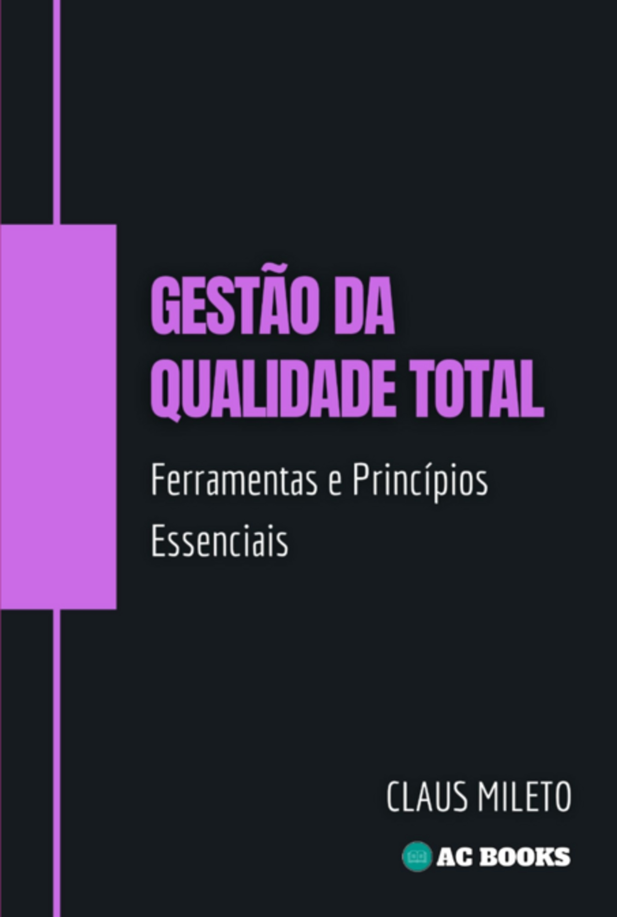 Gestão Da Qualidade Total