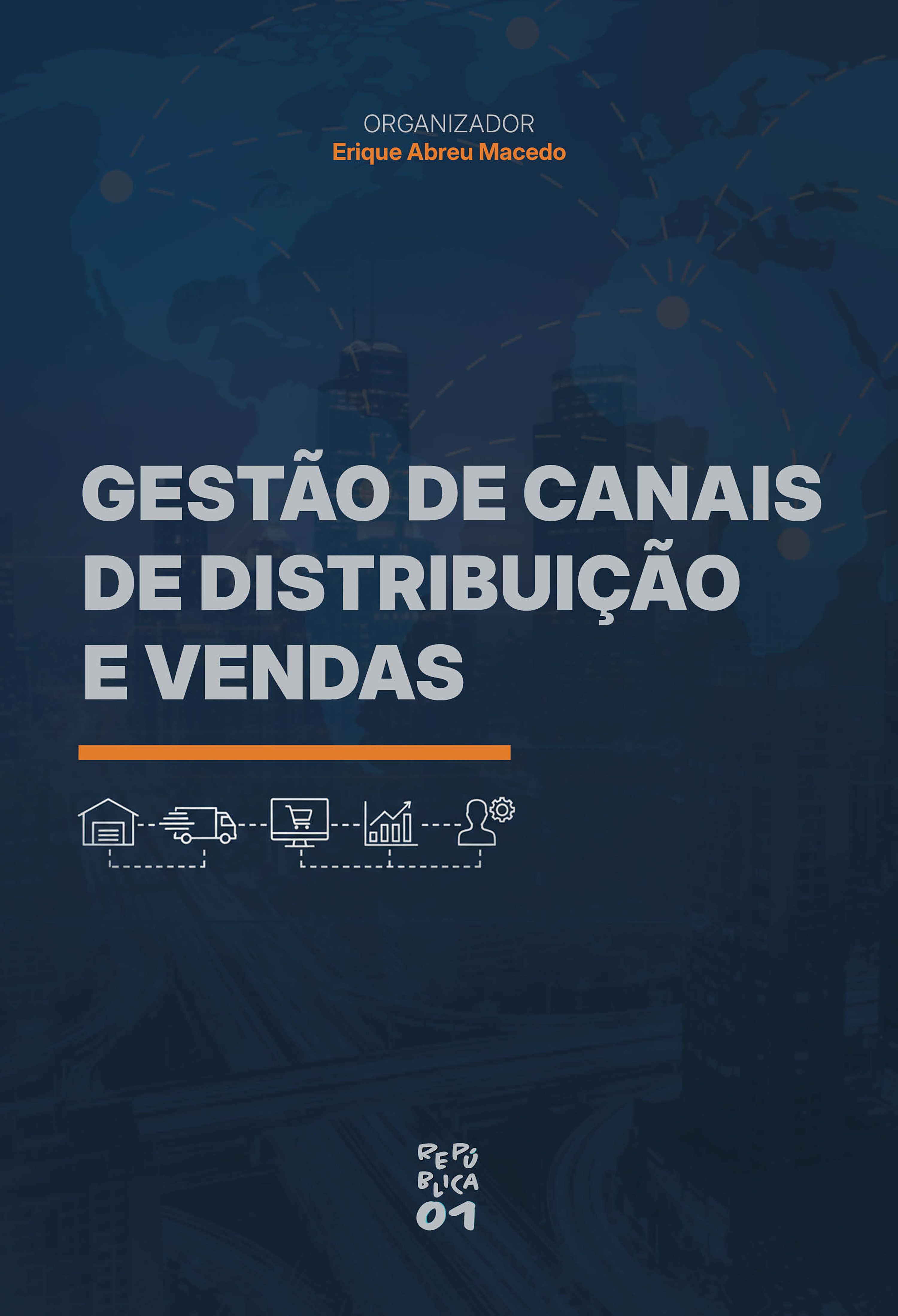 Gestão de Canais de Distribuição e Vendas