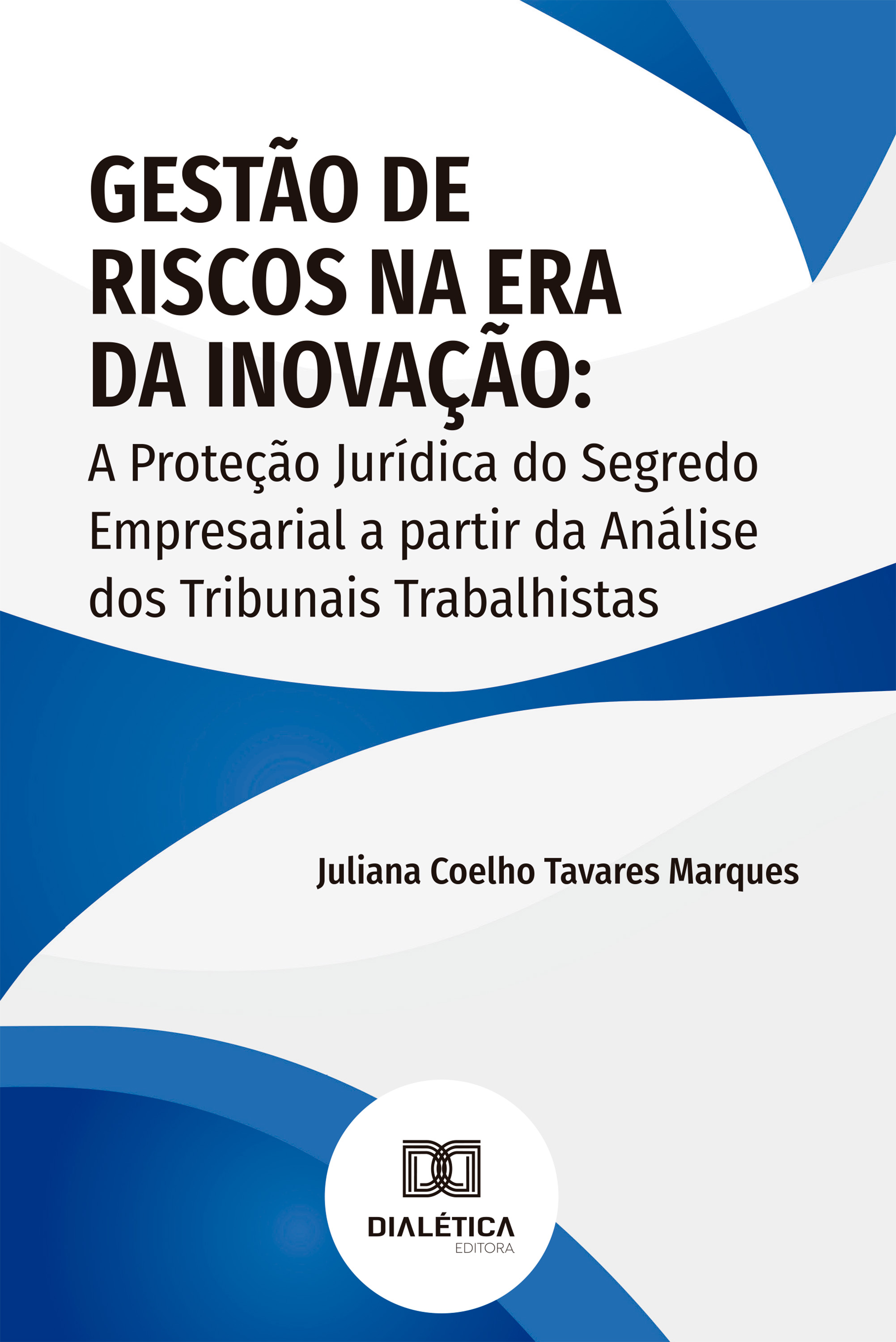 Gestão de Riscos na Era da Inovação