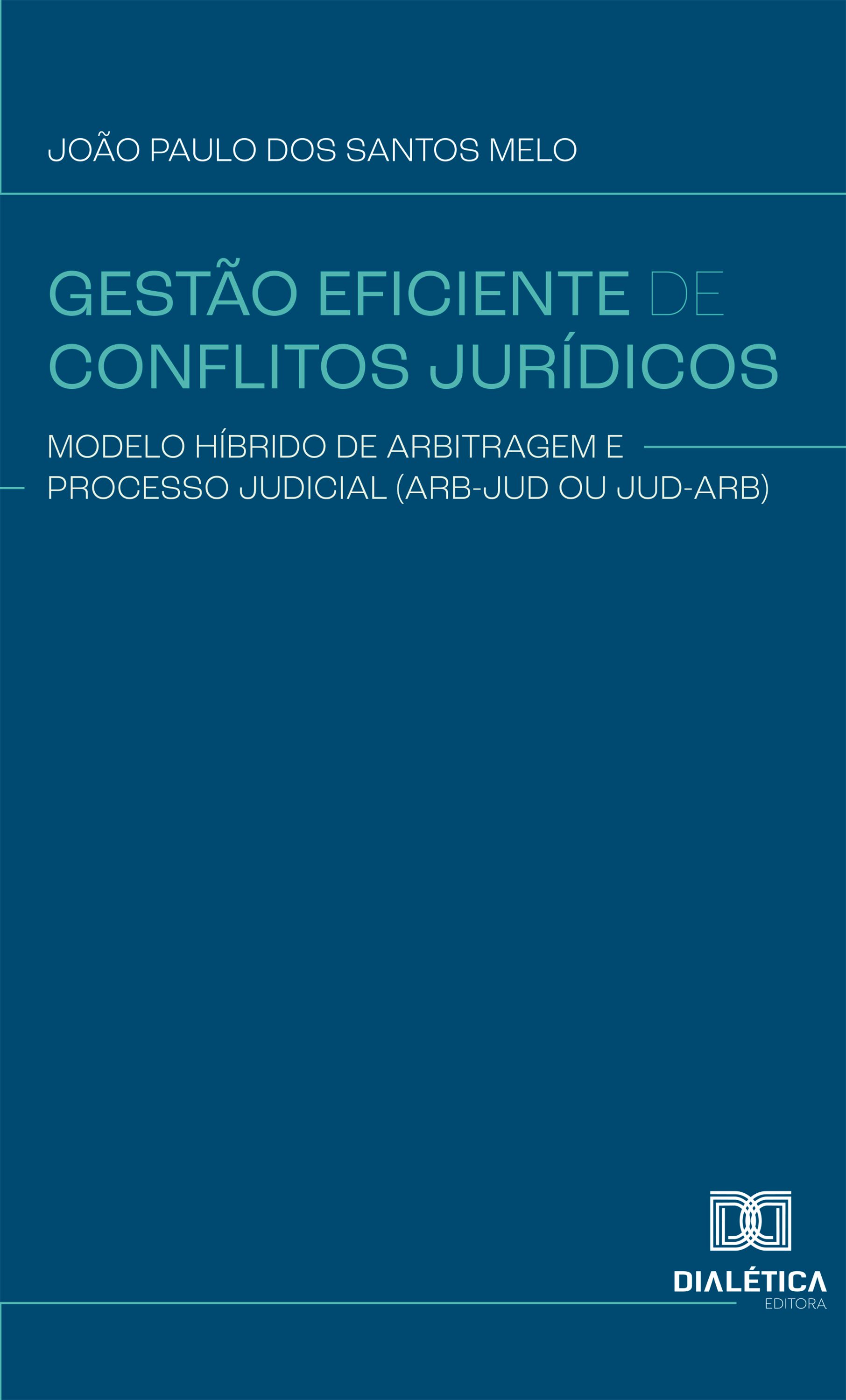 Gestão Eficiente de Conflitos Jurídicos