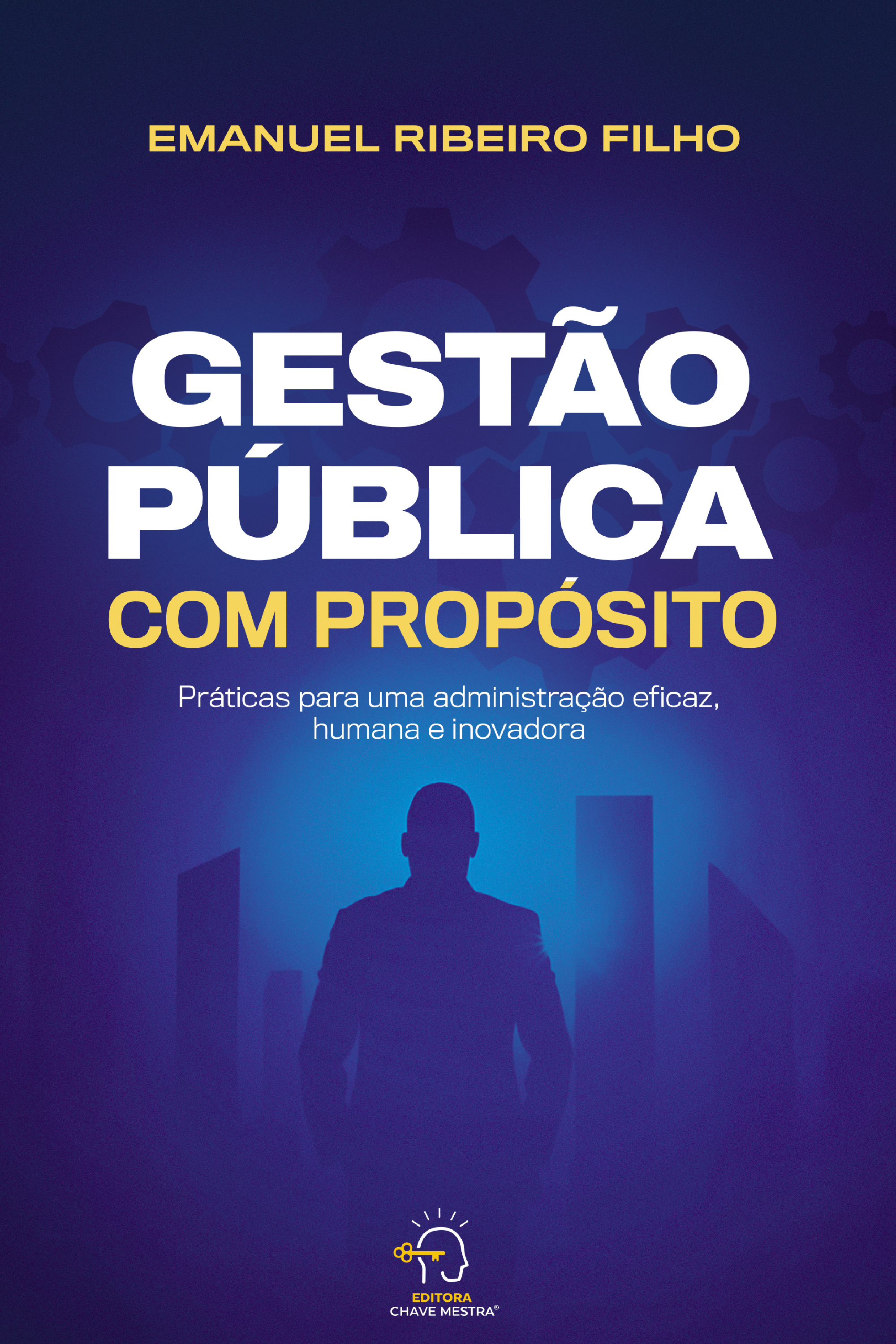 Gestão pública com propósito