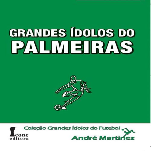 Grandes Ídolos do Palmeiras