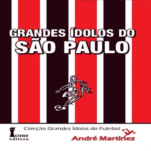 Grandes Ídolos do São Paulo 