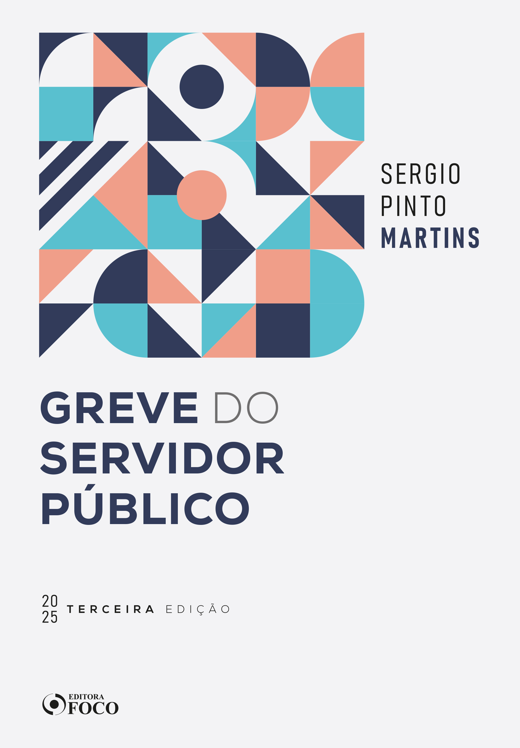 GREVE DO SERVIDOR PÚBLICO 2025 - 3ª EDIÇÃO