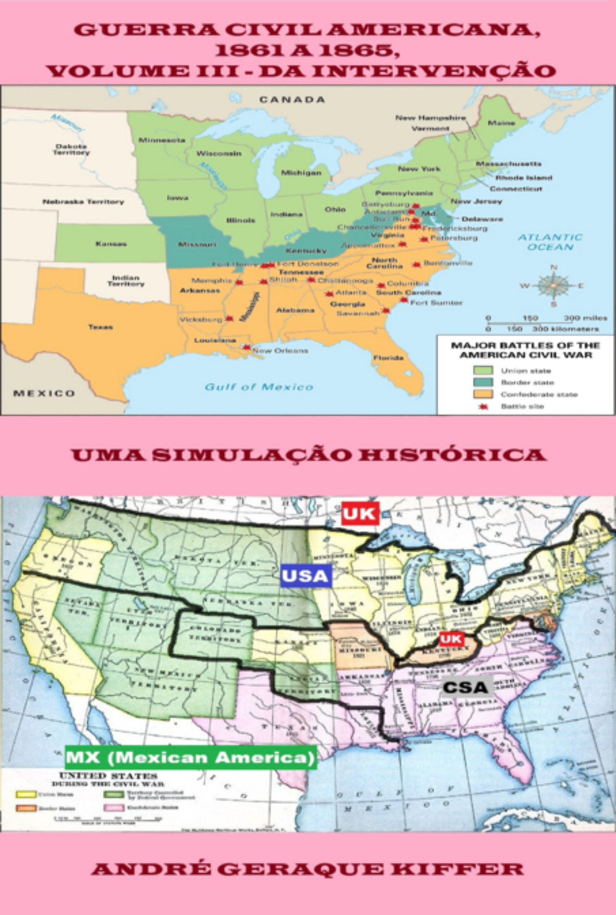 Guerra Civil Americana, 1861 A 1865, Volume Iii – Da Intervenção Estrangeira