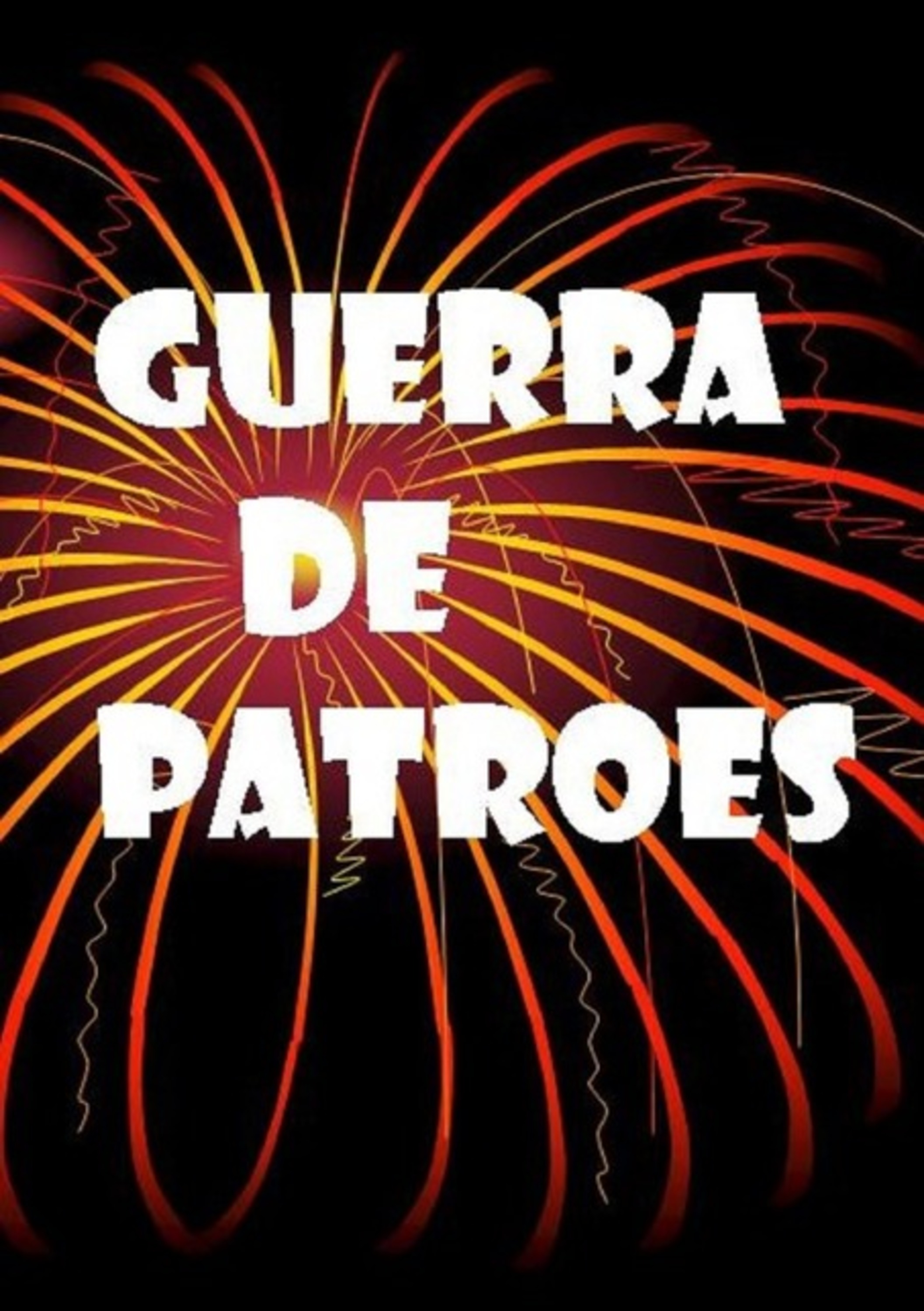 Guerra De Patroes