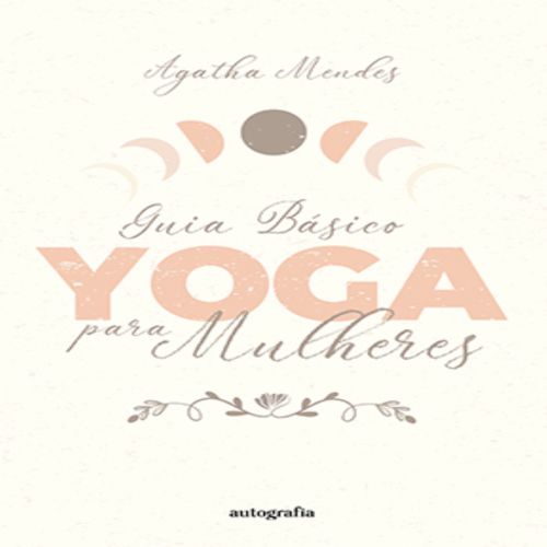 Guia Básico Yoga para Mulheres