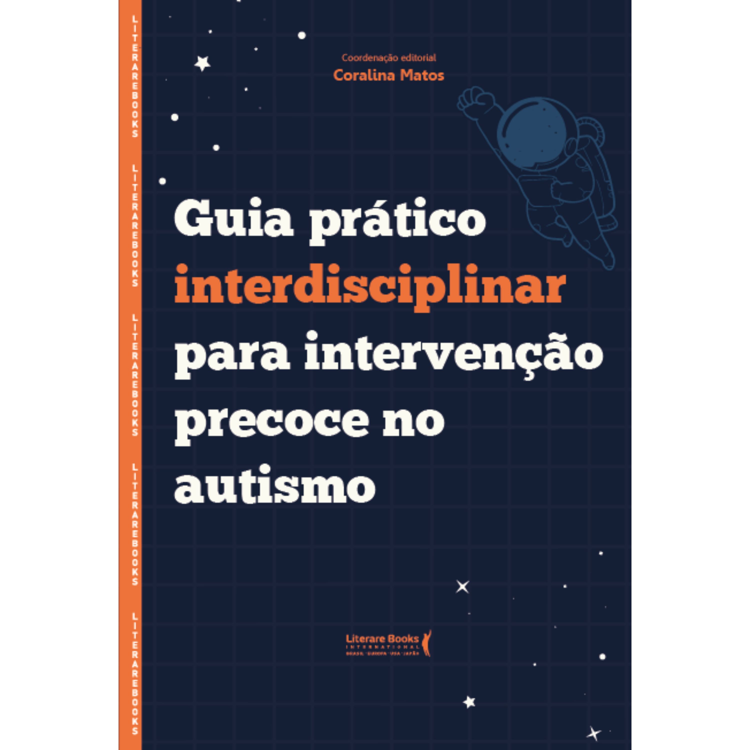 Guia prático interdisciplinar para intervenção precoce no autismo