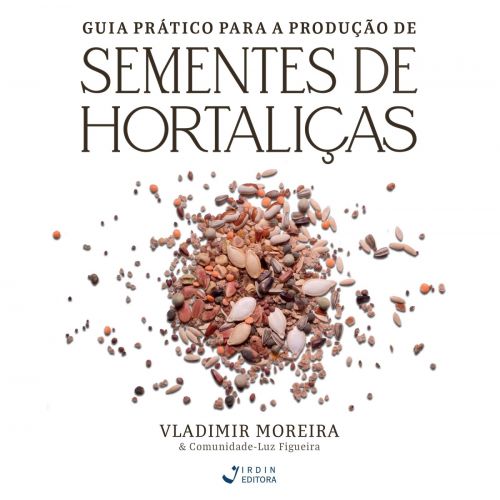 Guia Prático para Produção de Sementes de Hortaliças