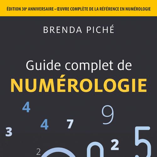 Guide complet de la Numérologie